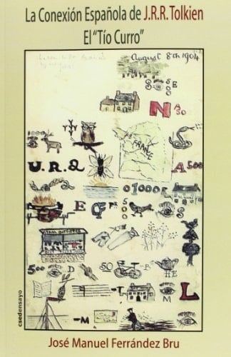 La conexión española de J.R.R. Tolkien "El Tío Curro" una aproximación biográfica al Padre Francis Morgan, El Puerto de Santa María (España) 1857-Birmingham (Inglaterra) 1935 : la influencia vital e intelectual en Tolkien de su tutor y protector el Padre Francis Xavier Morgan Osborne ...