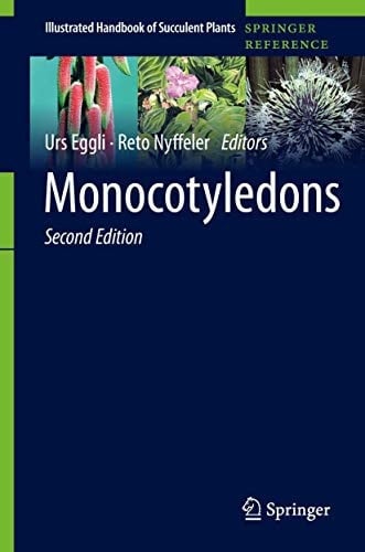 Monocotyledons (Illustrated Handbook of Succulent Plants)