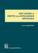 XXVI lezioni di Diritto dell'Intelligenza Artificiale