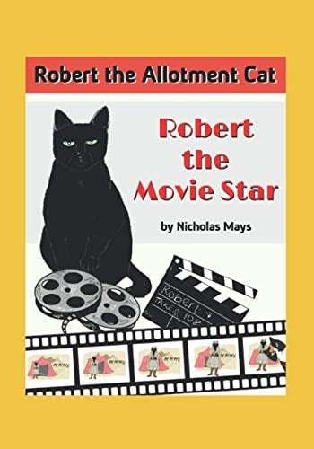 Robert the Allotment Cat Robert the Movie Star