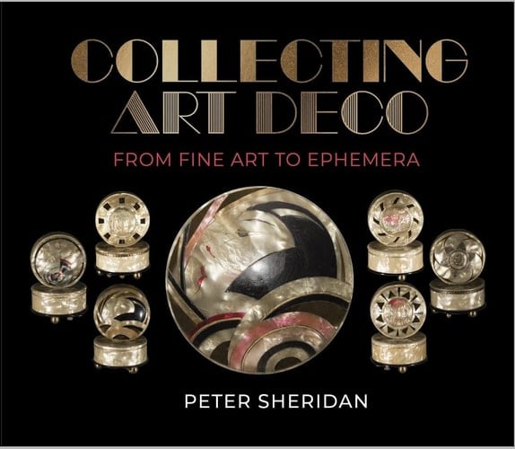 Collecting Art Deco From Fine Art to Ephemera