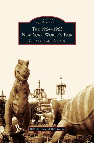 1964-1965 New York World's Fair Creation and Legacy