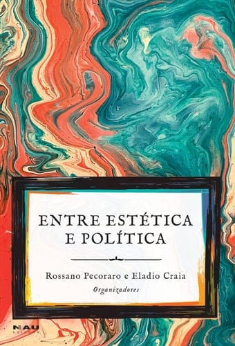 Entre estética e política