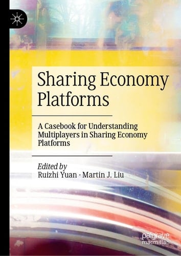 Sharing Economy Platforms A Casebook for Understanding Multiplayers in Sharing Economy Platforms