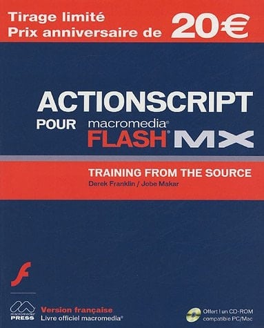 Macromedia ActionScript pour Flash MX training from the source