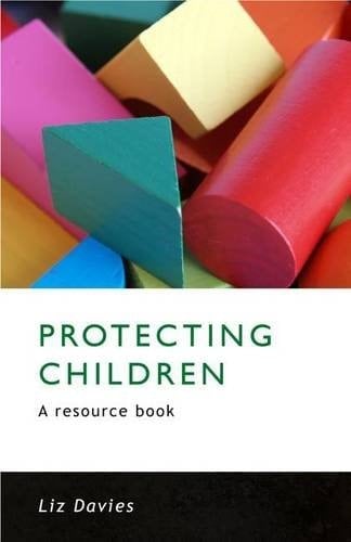 Protecting Children A Resource Book