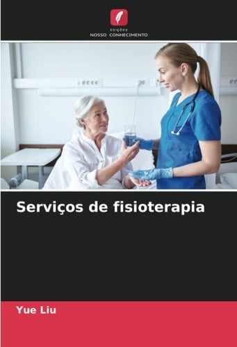 Serviços de fisioterapia (Portuguese Edition)
