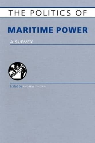 The Politics of Maritime Power A Survey