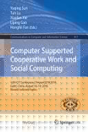 Computer Supported Cooperative Work and Social Computing 13th CCF Conference, ChineseCSCW 2018, Guilin, China, August 18-19, 2018, Revised Selected Papers