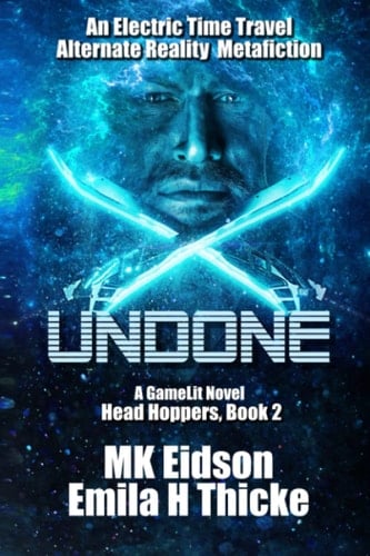 Undone A GameLit Novel