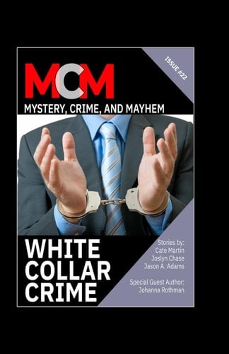 White Collar Crime (Mystery, Crime, and Mayhem)
