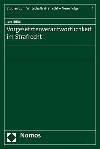 Vorgesetztenverantwortlichkeit im Strafrecht
