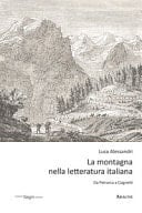 La montagna nella letteratura italiana da Petrarca a Cognetti