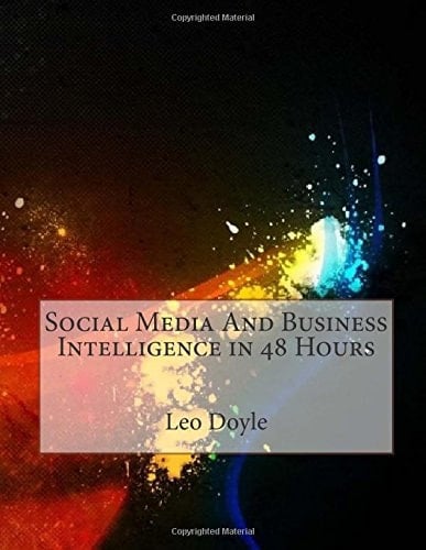 Social Media and Business Intelligence in 48 Hours