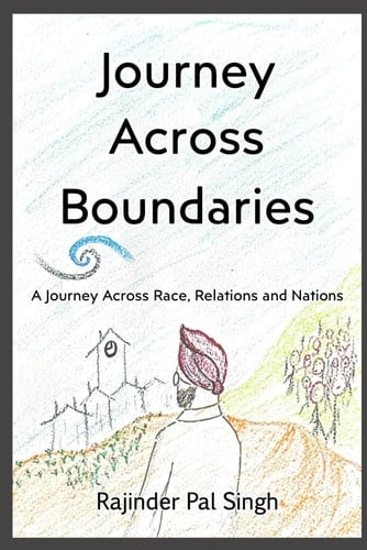 Journey Across Boundaries: A Journey Across Race, Relations & Nations