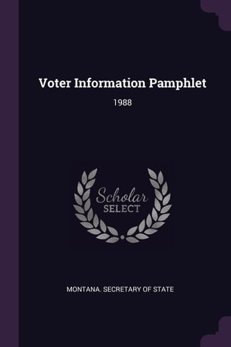 Voter Information Pamphlet 1988
