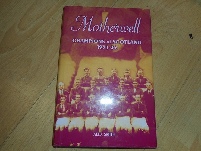 Motherwell Champions of Scotland, 1931-32