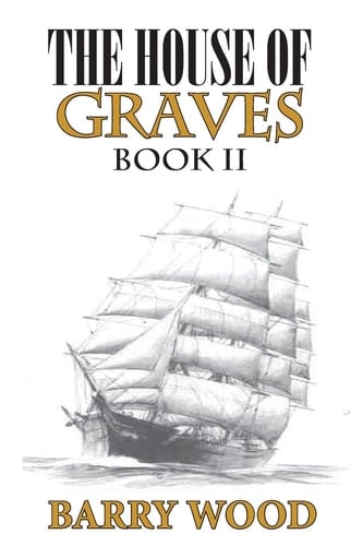 The House of Graves Book II