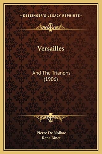 Versailles: And The Trianons (1906)