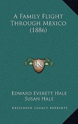 A Family Flight Through Mexico (1886)