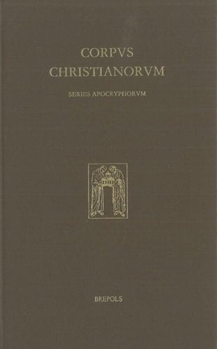 Acta Iohannis. Praefatio - Textus (Corpus Christianorum Apocryphorum) (French Edition)