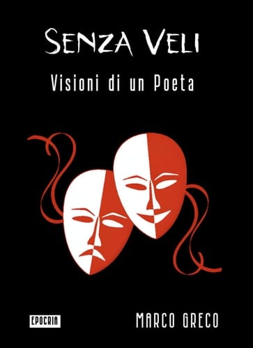 Senza Veli: Visioni di un Poeta (Italian Edition)