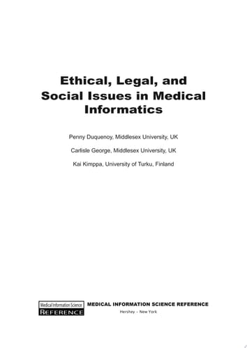 Ethical, Legal and Social Issues in Medical Informatics