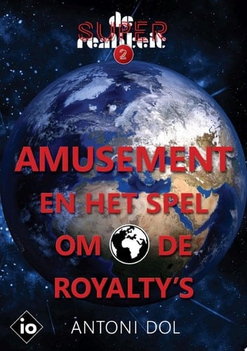 Amusement en het Spel om de Royalty's