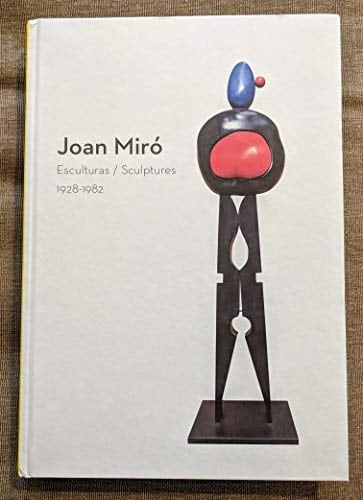 Joan Miró esculturas, 1928-1982