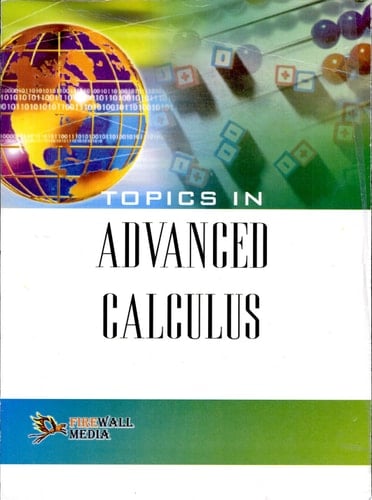 Topics in Advanced Calculus