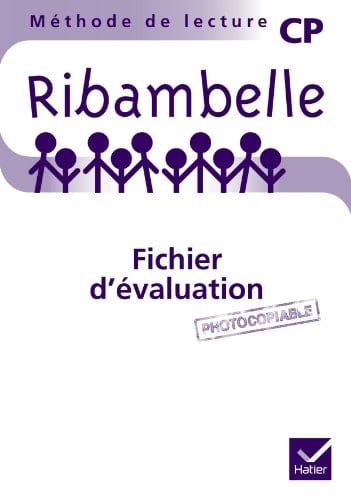 Ribambelle méthode de lecture, CP, cycle 2. fichier d'évaluation