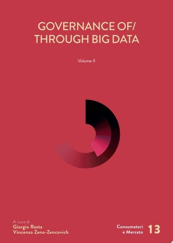 GOVERNANCE OF/THROUGH BIG DATA. Volume II