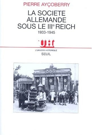 La Société allemande sous le IIIe Reich (1933-1945)