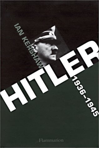 Hitler 1936 - 1945, némesis / trad. de l'anglais par Pierre-Emmanuel Dauzat