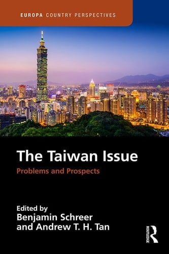 The Taiwan Issue Problems and Prospects