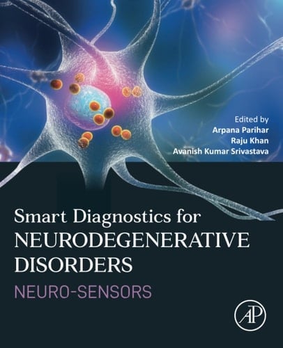 Smart Diagnostics for Neurodegenerative Disorders Neuro-sensors