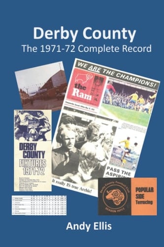 Derby County: The 1971-72 Complete Record