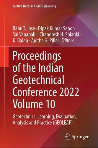 Proceedings of the Indian Geotechnical Conference 2022 Volume 10 Geotechnics: Learning, Evaluation, Analysis and Practice (GEOLEAP)