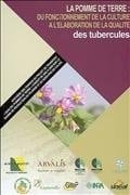La pomme de terre Du fonctionnement de la culture à l'élaboration de la qualité des tubercules