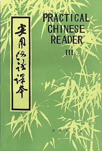 Practical Chinese Reader III