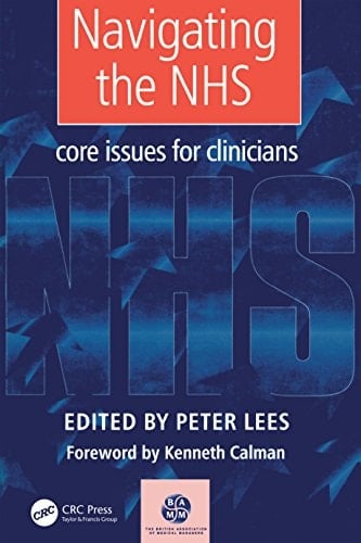 Navigating the NHS Core Issues for Clinicians