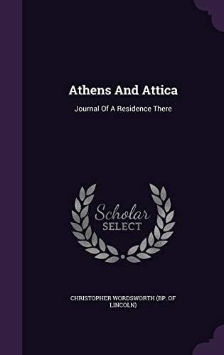 Athens And Attica Journal Of A Residence There