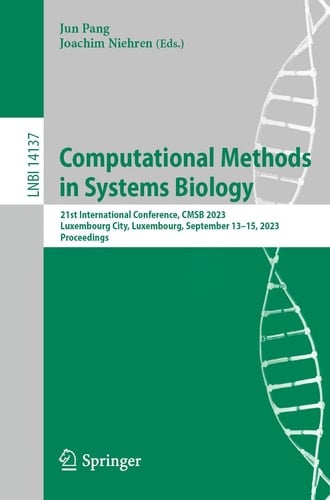 Computational Methods in Systems Biology 21st International Conference, CMSB 2023, Luxembourg City, Luxembourg, September 13–15, 2023, Proceedings