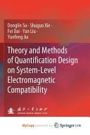 Theory and Methods of Quantification Design on System-level Electromagnetic Compatibility