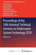 Proceedings of the 10th National Technical Seminar on Underwater System Technology 2018 NUSYS'18
