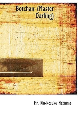 Botchan (Master Darling) (Large Print Edition)