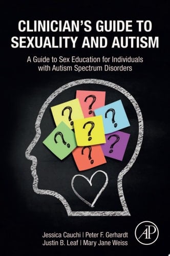 Clinician’s Guide to Sexuality and Autism
