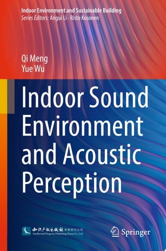 Indoor Sound Environment and Acoustic Perception