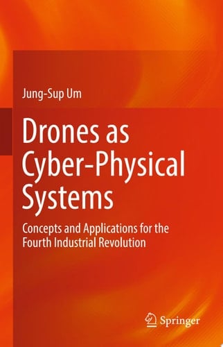 Drones as Cyber-Physical Systems