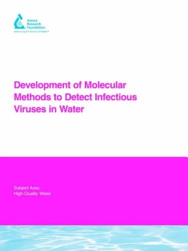 Development of Molecular Methods to Detect Infectious Viruses in Water